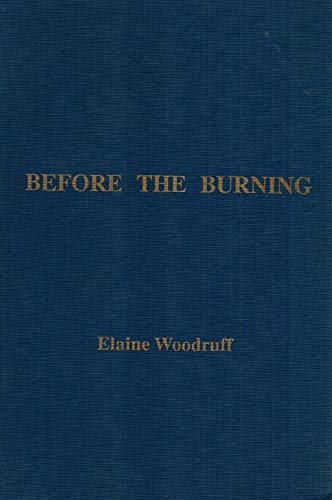 Before the Burning by Elaine Woodruff