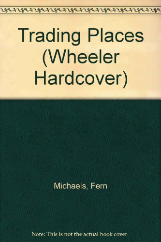 Trading Places by Fern Michaels