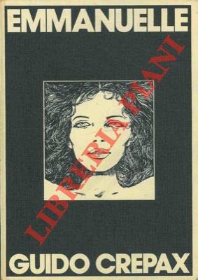Emmanuelle: D'apres Emmanuelle Arsan by Guido Crepax