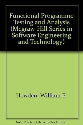 Functional Program Testing and Analysis (McGraw-Hill Series in Software Engineering and Technology)