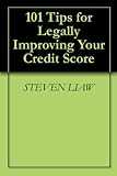 101 Tips for Legally Improving Your Credit Score