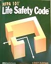 NFPA 101 Life Safety Code: 1997 Edition [3/6/1998] National Fire Protection Association