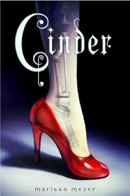 Cinder: Book One in the Lunar Chronicles