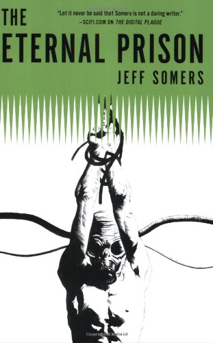 The Eternal Prison (Avery Cates, Book 3) by Jeff Somers