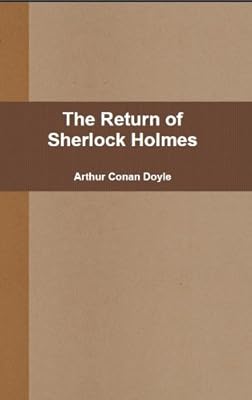 The Return of Sherlock Holmes (Annotated)