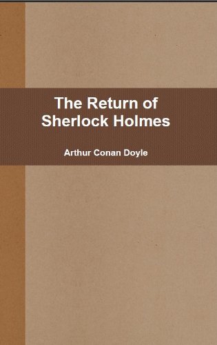 The Return of Sherlock Holmes (Annotated) by Arthur Conan Doyle
