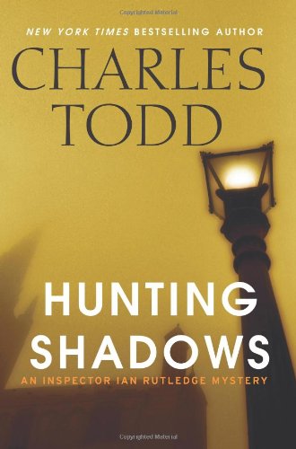 Hunting Shadows by Charles Todd