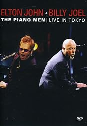 Elton John & Billy Joel- The Piano Men Live in Tokyo