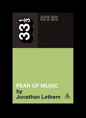 Talking Heads' Fear of Music