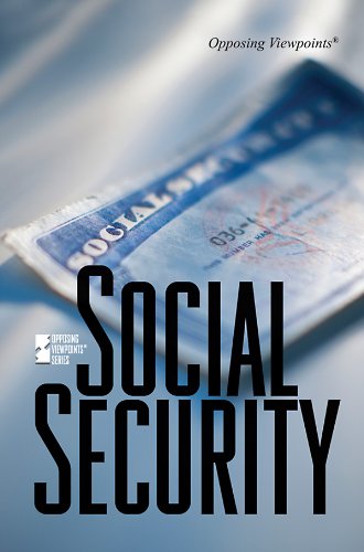 Social Security (Opposing Viewpoints) by Mitchell Young