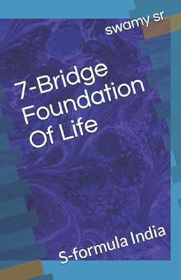 7-Bridge Foundation Of Life: S-formula India