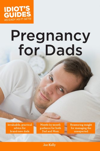 Idiot's Guides: Pregnancy for Dads by Mayo Clinic