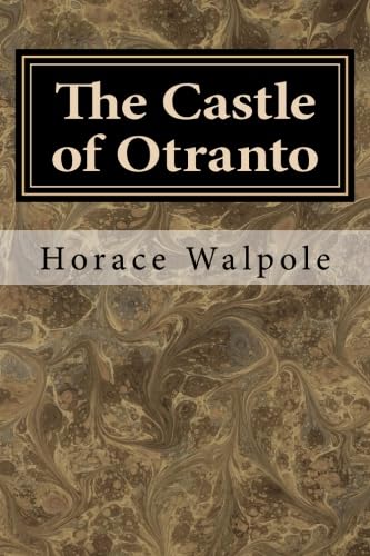 The Castle of Otranto by Horace Walpole