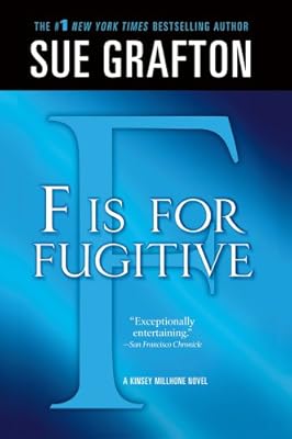 "F" is for Fugitive