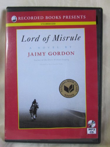 Lord of Misrule by Jaimy Gordon
