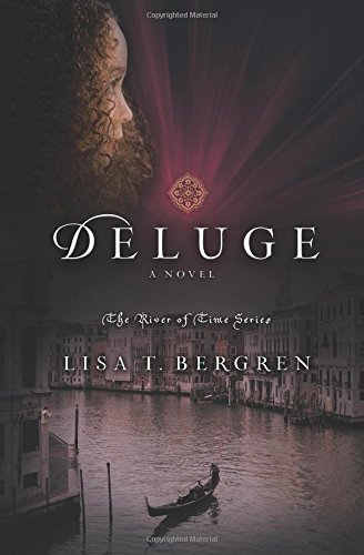 Deluge by Lisa T. Bergren