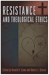 Resistance and Theological Ethics (2004-08-13)