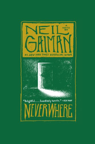 Neverwhere by Neil Gaiman