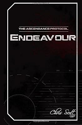 The Ascendance Protocol: Endeavour