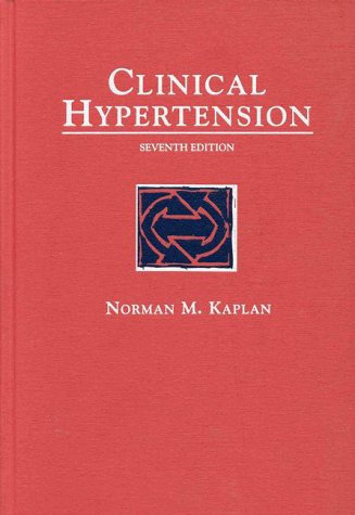 Clinical Hypertension by Norman M. Kaplan