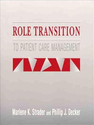 Role Transition to Patient Care Management