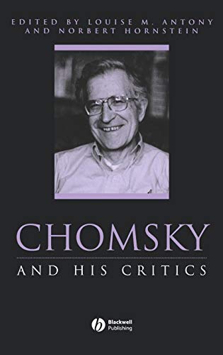 Chomsky and His Critics (Philosophers and their Critics Book 3) by Louise M. Antony