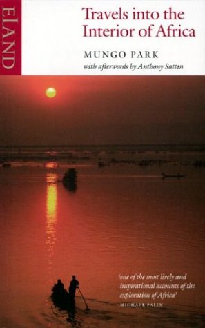 Travels into the Interior of Africa by Mungo Park