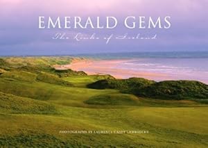 Emerald Gems:The Links of Ireland 1st edition by Laurence Casey Lambrecht (2003) Hardcover by Laurence Casey Lambrecht