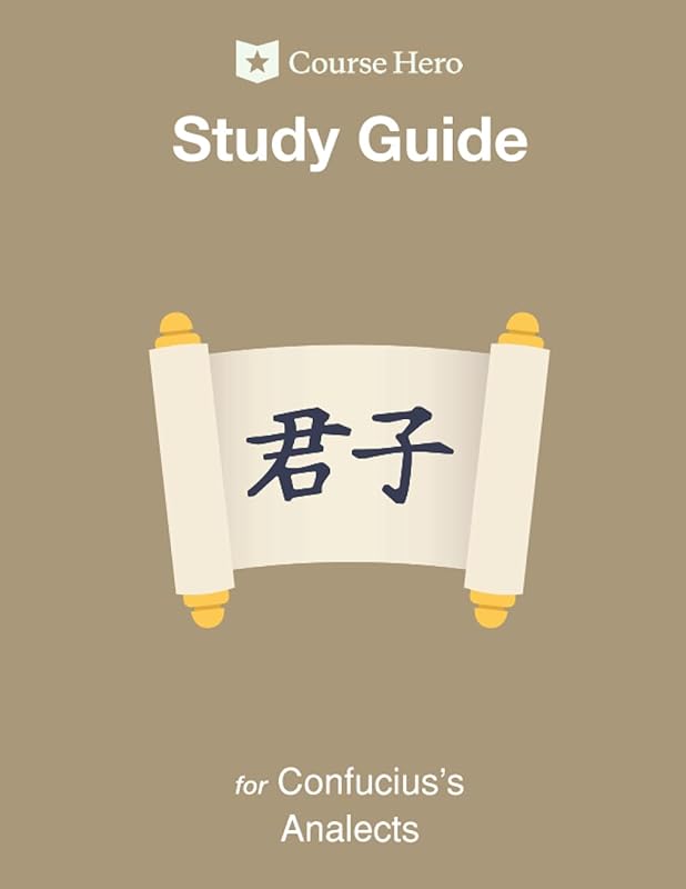 Study Guide for Confucius's Analects by Course Hero