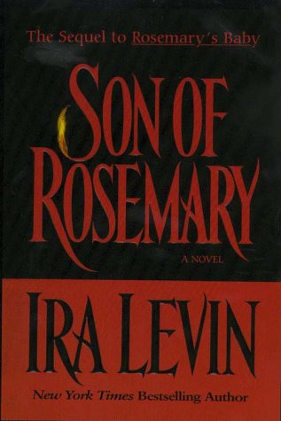 Son of Rosemary: The Sequel to Rosemary's Baby by Ira Levin