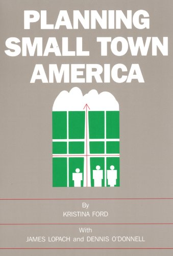 Planning Small Town America by Kristina Ford