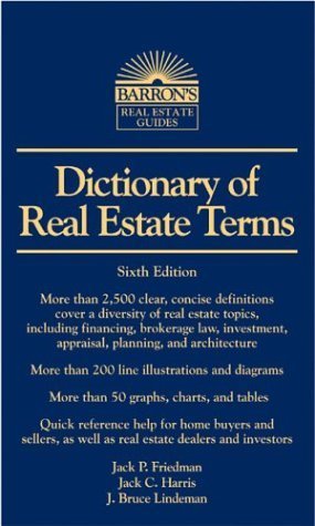 Dictionary of Real Estate Terms (Barron's Business Guides) by Jack P. Friedman Ph.D.