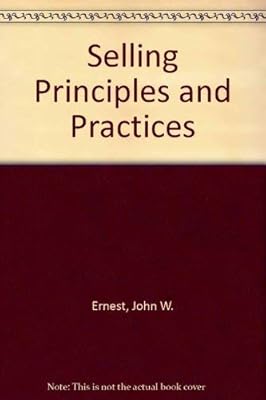 Selling, Principles and Practices