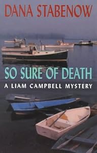 So Sure of Death: A Liam Campbell Mystery