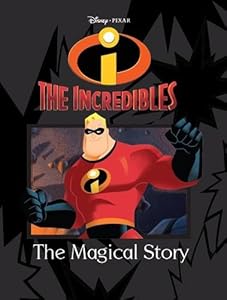 Disney Magical Story: Incredibles