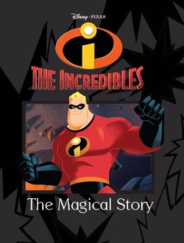 Disney Magical Story: Incredibles by Parragon Books