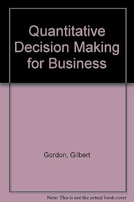Quantitative decision-making for business