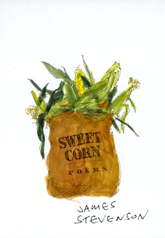 Sweet Corn by James Stevenson