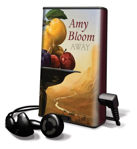 Away: Library Edition by Amy Bloom