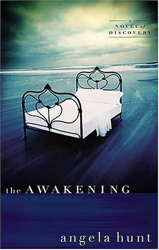 The Awakening by Angela Hunt