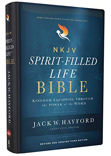 NKJV, Spirit-Filled Life Bible, Third Edition, Hardcover, Red Letter Edition, Comfort Print: Kingdom Equipping Through the Power of the Word by Thomas Nelson