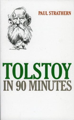 Tolstoy in 90 Minutes by Paul Strathern