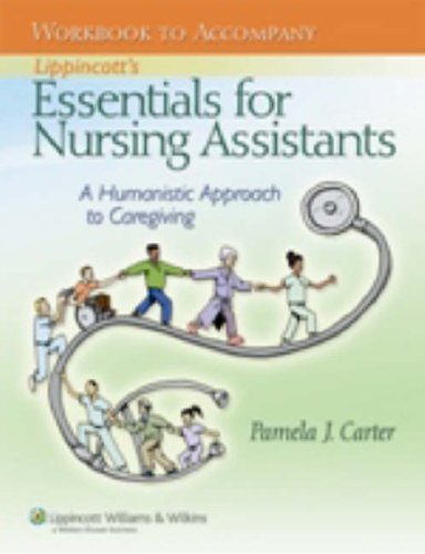 Lippincott's Essentials for Nursing Assistants by Pamela J. Carter