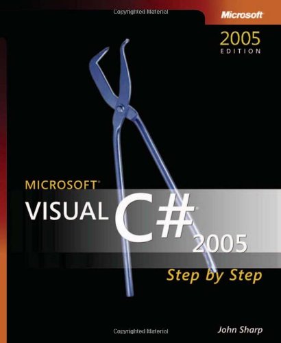 Microsoft&reg; Visual C#&reg; 2005 Step by Step by John Sharp