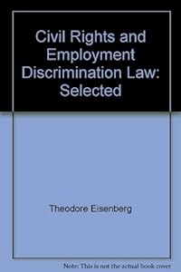 Civil rights and employment discrimination law: Selected statutes and regulations (Contemporary legal education series)