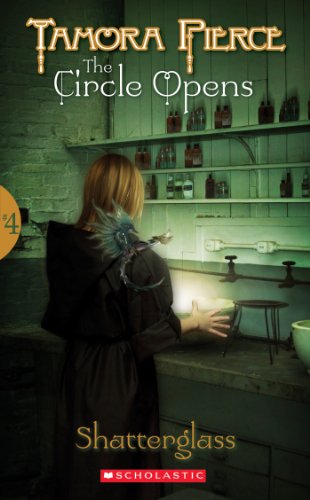 The Circle Opens #4: Shatterglass by Tamora Pierce