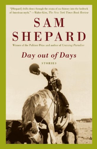 Day out of Days: Stories by Sam Shepard