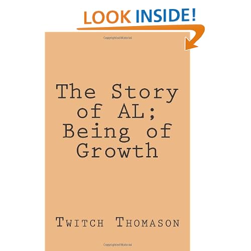 The Story of AL;Being of Growth (Volume 1)