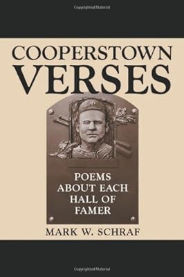 Cooperstown Verses: Poems About Each Hall of Famer