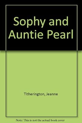 Sophy and Auntie Pearl